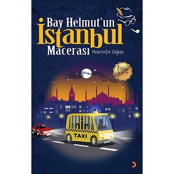 Bay Helmut’un Istanbul Macerası - Mustafa Göğüş