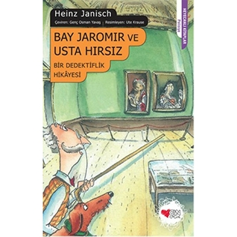 Bay Jaromir Ve Usta Hırsız Heinz Janisch