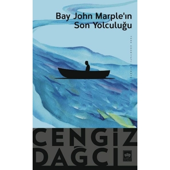 Bay John Marple'in Son Yolculuğu Cengiz Dağcı