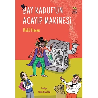 Bay Kaduf'un Acayip Makinesi