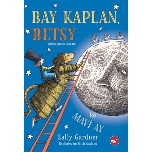 Bay Kaplan, Betsy Ve Mavi Ay Sally Gardner