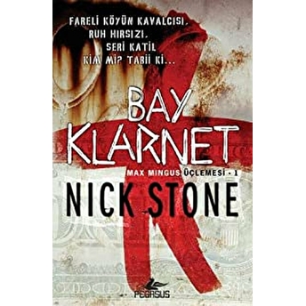 Bay Klarnet Max Mingus Üçlemesi - 1 Nick Stone