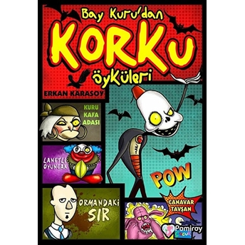 Bay Kuru’dan Korku Öyküleri