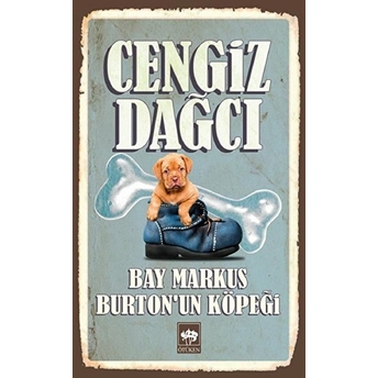 Bay Markus` Un Köpeği Cengiz Dağcı