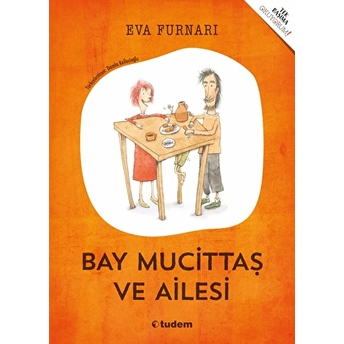 Bay Mucittaş Ve Ailesi Eva Furnari