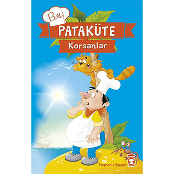 Bay Pataküte - Korsanlar Stephanie Baudet