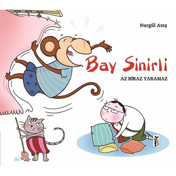 Bay Sinirli - Az Biraz Yaramaz Nurgül Ateş