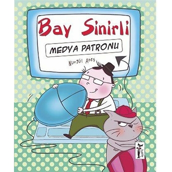 Bay Sinirli-Medya Patronu