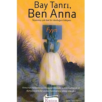 Bay Tanrı, Ben Anna Fyyn