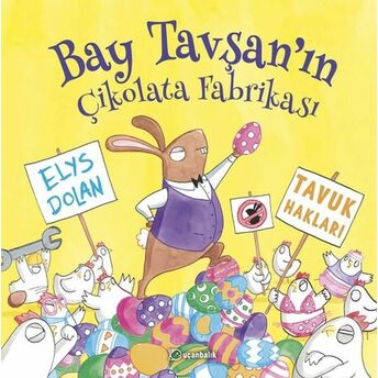 Bay Tavşan'ın Çikolata Fabrikası Elys Dolan