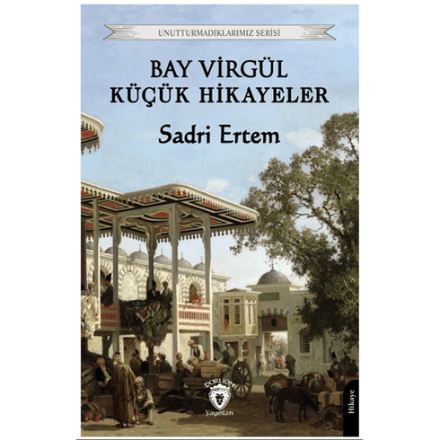 Bay Virgül Küçük Hikayeler Sadri Ertem