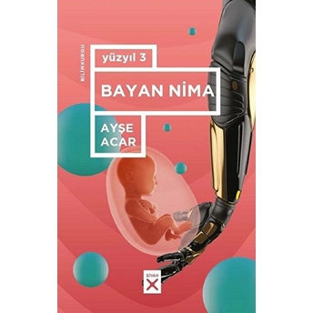 Bayan Nima - Yüzyıl 3