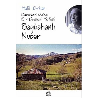 Baybahanlı Nubar Halil Erhan