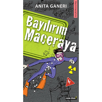 Bayılırım Maceraya Anita Ganeri