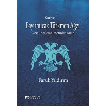 Bayırbucak Türkmen Ağzı Faruk Yıldırım