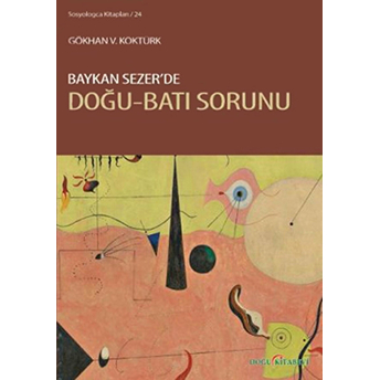 Baykan Sezer’de Doğu-Batı Sorunu