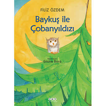 Baykuş Ile Çobanyıldızı Filiz Özdem