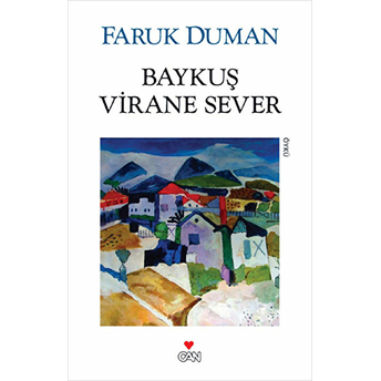 Baykuş Virane Sever Faruk Duman