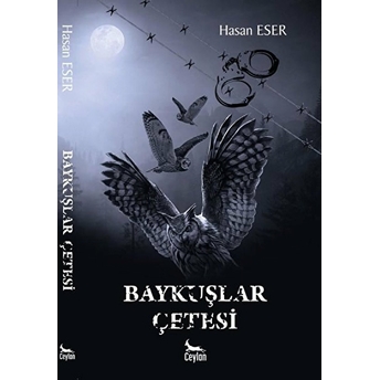 Baykuşlar Çetesi - Hasan Eser 9786057027931