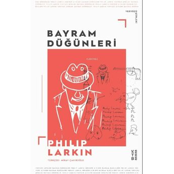 Bayram Düğünler Philiph Larkin