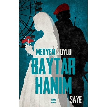 Baytar Hanım 2 - Saye Meryem Soylu