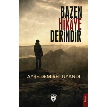 Bazen Hikaye Derindir Ayşe Demirel Uyandı