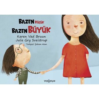 Bazen Küçük Bazen Büyük Karen Vad Bruun