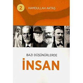 Bazı Düşünürlerde Insan 2