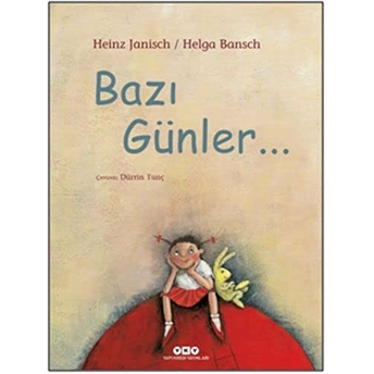 Bazı Günler (Ciltli) Helga Bansch