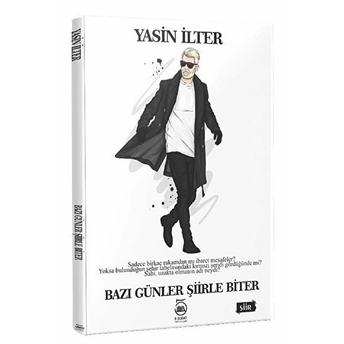 Bazı Günler Şiirle Biter Yasin Ilter