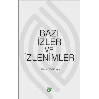 Bazı Izler Ve Izlenimler