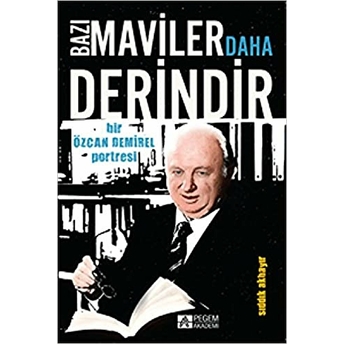 Bazı Maviler Daha Derindir