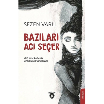 Bazıları Acı Seçer Sezen Varlı