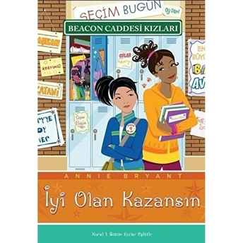 Beacon Caddesi Kızları 05 - Iyi Olan Kazansın Annie Bryant