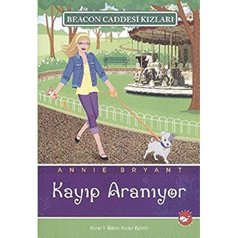 Beacon Caddesi Kızları 08 - Kayıp Aranıyor Annie Bryant