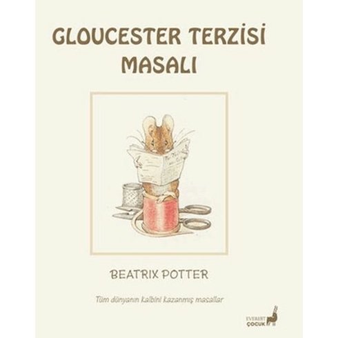 Beatrix Potter Gloucester Terzisi Masalı Beatrix Potter