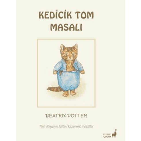 Beatrix Potter Kedicik Tom Masalı Beatrix Potter