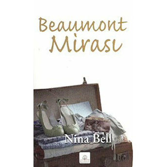 Beaumont Mirası Nina Bell