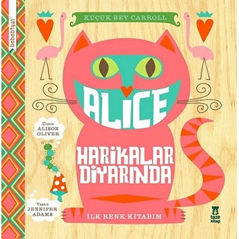 Bebebiyat - Alice Harikalar Diyarında Jennifer Adams