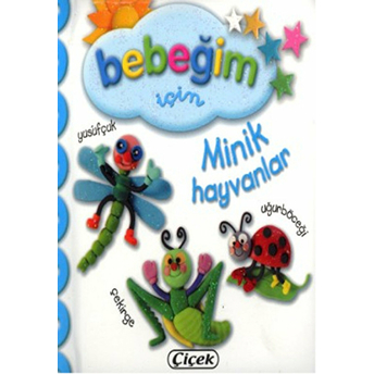 Bebeğim Için - Minik Hayvanları Kolektif