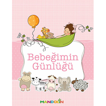 Bebeğimin Günlüğü (Kız) Saliha Kartal