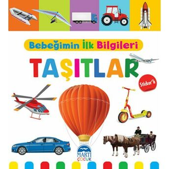 Bebeğimin Ilk Bilgileri - Taşıtlar (Sticker’lı) Mine Sultan Ünver