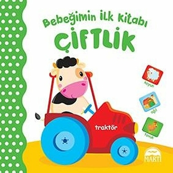 Bebeğimin Ilk Kitabı - Çiftlik Kolektif