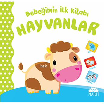 Bebeğimin Ilk Kitabı - Hayvanlar Kolektif