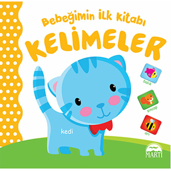 Bebeğimin Ilk Kitabı - Kelimeler Kolektif