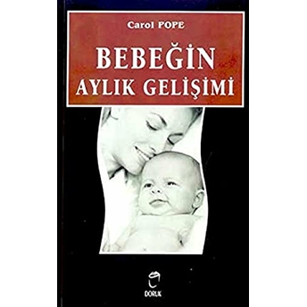 Bebeğin Aylık Gelişimi Carol Pope