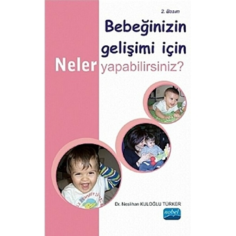 Bebeğinizin Gelişimi Için Neler Yapabilirsiniz?