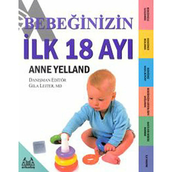 Bebeğinizin Ilk 18 Ayı Anne Yelland