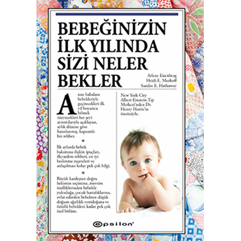 Bebeğinizin Ilk Yılında Sizi Neler Bekler? Arlene Eisenberg,Heidi E. Murkoff,Sandee E. Hathaway