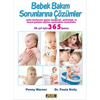 Bebek Bakım Sorunlarına Çözümler - Paula Kelly